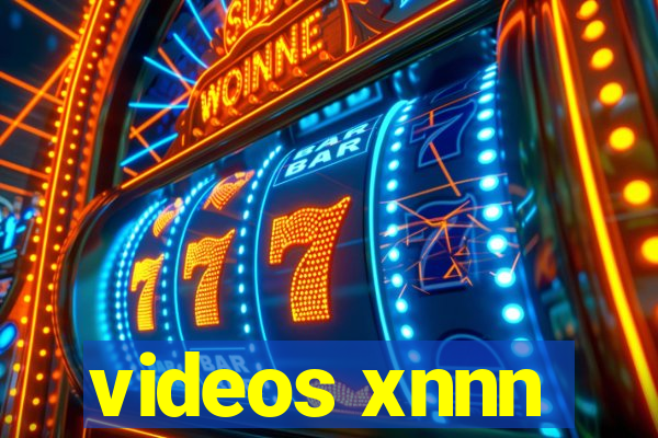 videos xnnn